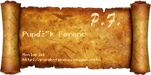 Pupák Ferenc névjegykártya